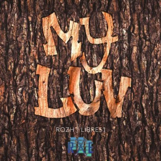 My Luv ft. ROZH lyrics | Boomplay Music