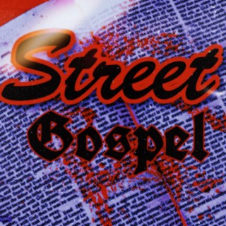 Street Gospel