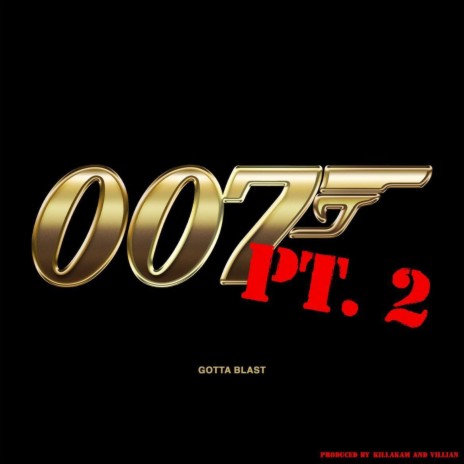 007 Pt. 2 | Boomplay Music