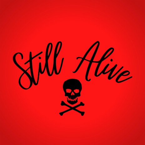 Still Alive (feat. Nicky Trakks, Mac Ro & Konstruxion Beats) | Boomplay Music