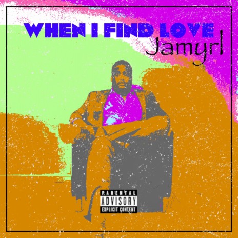 When I Find Love | Boomplay Music