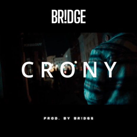 Crony | Boomplay Music