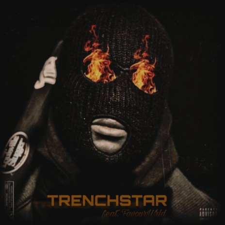 Trenchstar ft. FavourWrld