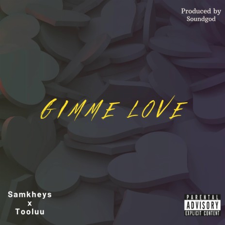 gimme love ft. Tooluu | Boomplay Music