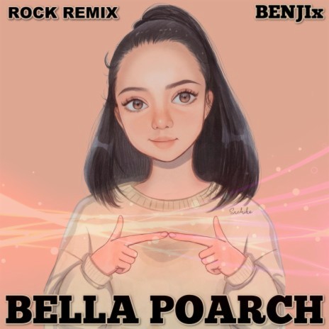 Bella Poarch (Rock Remix) | Boomplay Music
