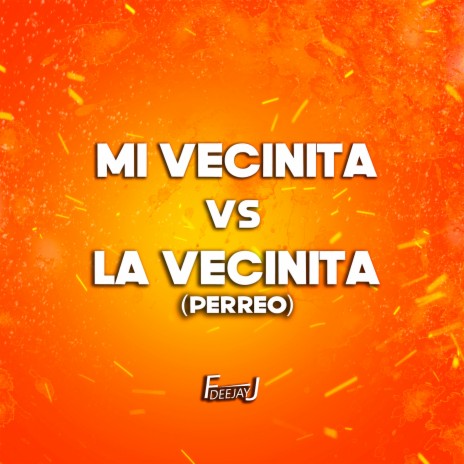 Mi Vecinita vs La Vecinita (Perreo) | Boomplay Music