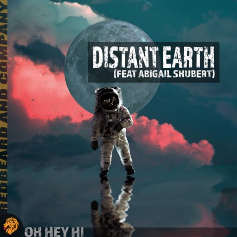 Distant Earth ft. Abigail Shubert | Boomplay Music