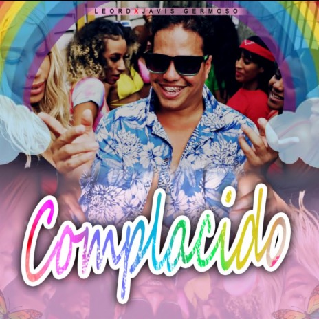 Complacido ft. Javis Germoso | Boomplay Music