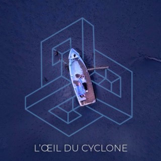 L'œil du cyclone lyrics | Boomplay Music