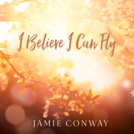 I Believe I Can Fly | Boomplay Music