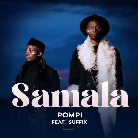Samala (feat. Suffix) | Boomplay Music
