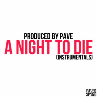 A Night To Die (Instrumentals)