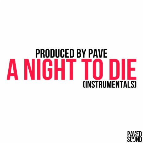 A Night To Die (Instrumentals) | Boomplay Music