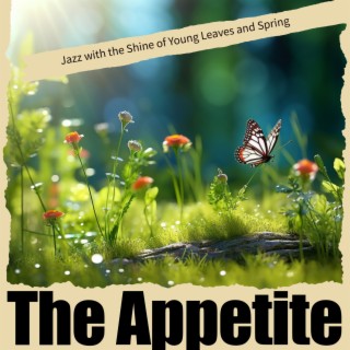 Jazz with the Shine of Young Leaves and Spring
