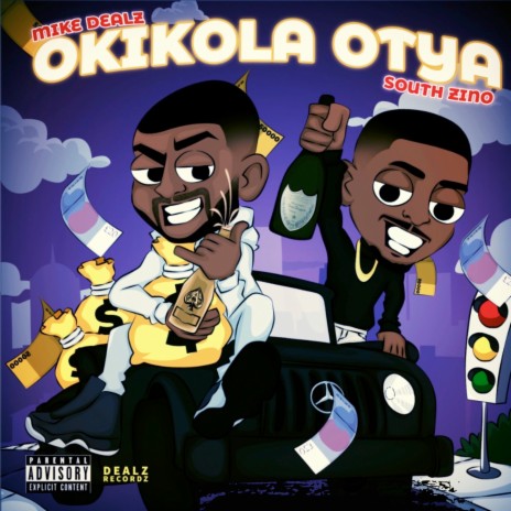 Okikola Otya ft. South Zino | Boomplay Music