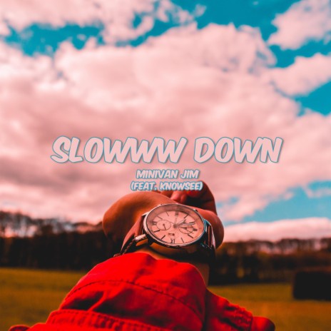 slowww down ft. Knowsee | Boomplay Music