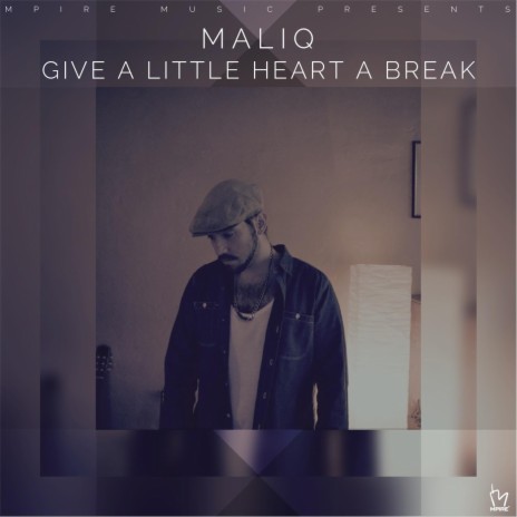 Give a Little Heart a Break | Boomplay Music