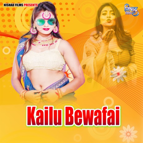 Kailu Bewafai | Boomplay Music