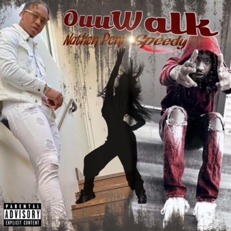 OuuWalk ft. Nathen Peni | Boomplay Music