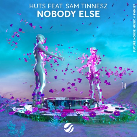 Nobody Else (Original Mix) ft. Sam Tinnesz | Boomplay Music