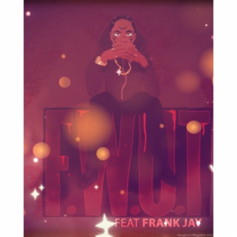 F.W.U.T ft. Frank Jay | Boomplay Music