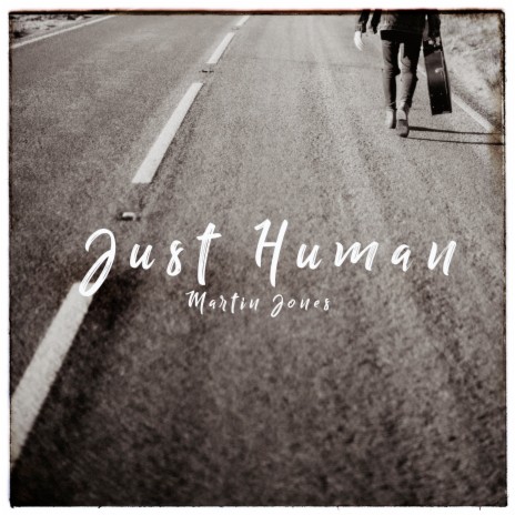 Just Human | Boomplay Music