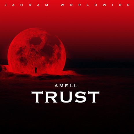 TRUST | Boomplay Music