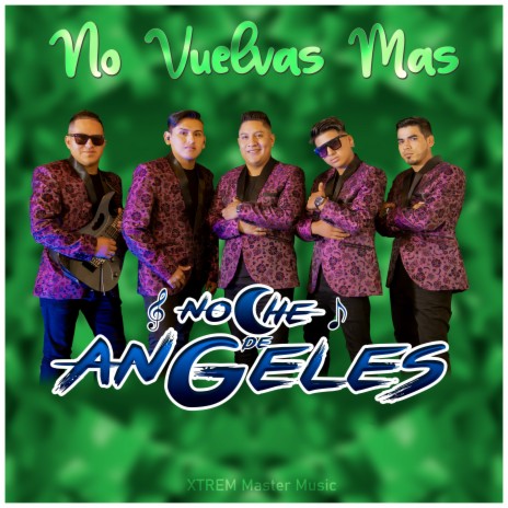 No Vuelvas Mas | Boomplay Music