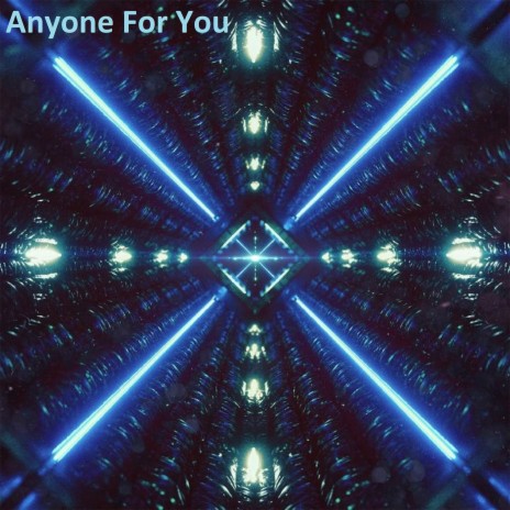 Anyone for You (Slowed Remix) | Boomplay Music