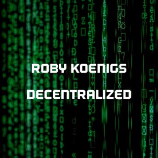 Decentralized | Boomplay Music