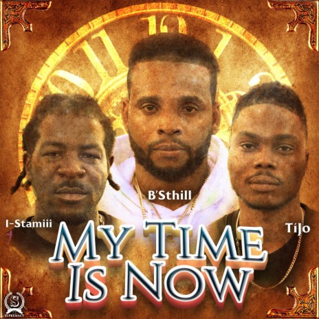 My Time Is Now ft. I-Stamiii & TíJo