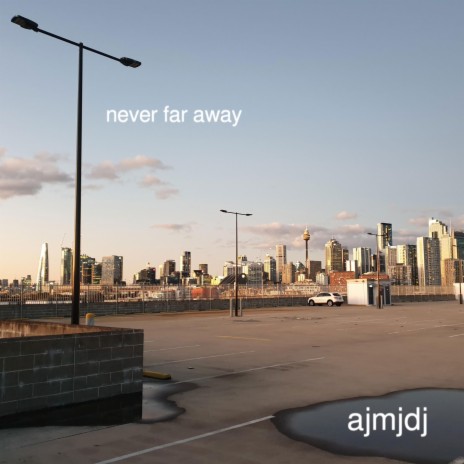 never far away | Boomplay Music