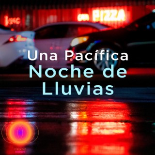 Una Pacífica Noche de Lluvias