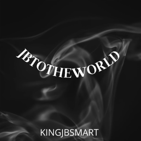 JBTOTHEWORLD (feat. NAIRAMARLEY) | Boomplay Music
