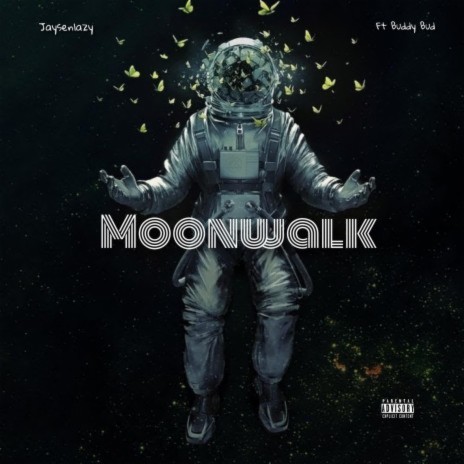 Moonwalk ft. Buddy Bud | Boomplay Music