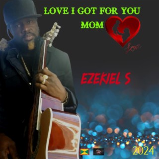 Love I Got For Mom