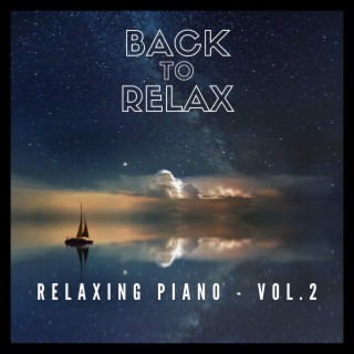 Relaxing Piano, Vol. 2