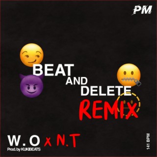 Beat And Delete (N.T Edit)