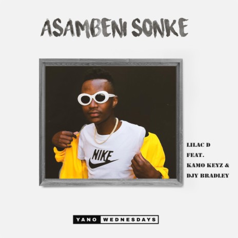 Asambeni Sonke ft. Kamo KeYz & Djy Bradley