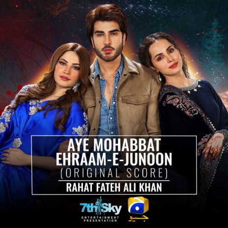 Aye Mohabbat Ehraam-E-Junoon (Original Score) | Boomplay Music