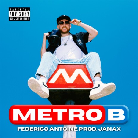 METRO B ft. Federico Antoine | Boomplay Music