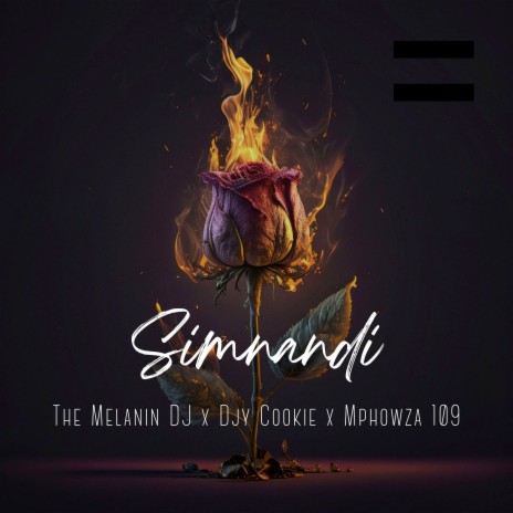 Simnandi ft. Djy Cookie SA & Mphowza 109 | Boomplay Music