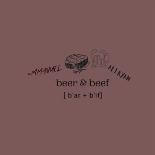 Beer and Beef ft. Ali Ryan lyrics | Boomplay Music
