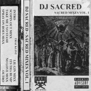 Sacred Mixes Vol. I