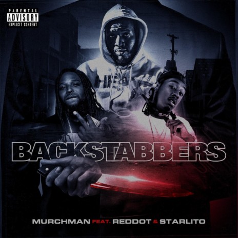 BackStabbers (feat. Red Dot & Starlito) | Boomplay Music