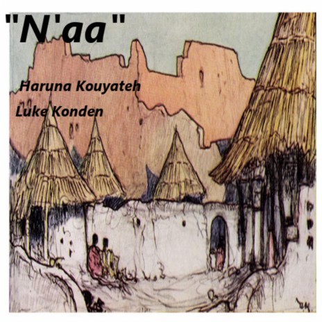 N'aa (Special Version Remix) ft. Haruna Kouyateh | Boomplay Music