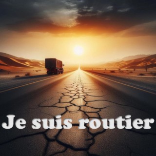 Je suis routier