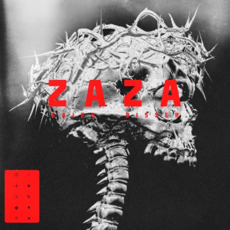 ZAZA ft. Disser | Boomplay Music