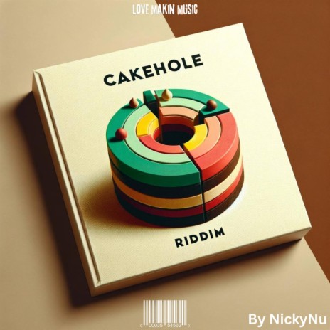 Cakehole Riddim