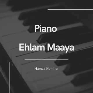 احلم معايا بيانو | Piano Ehlam Maaya